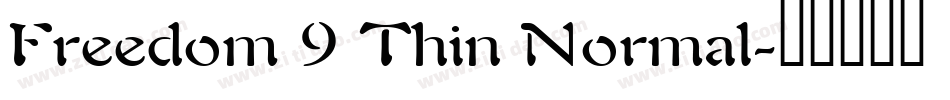 Freedom 9 Thin Normal字体转换